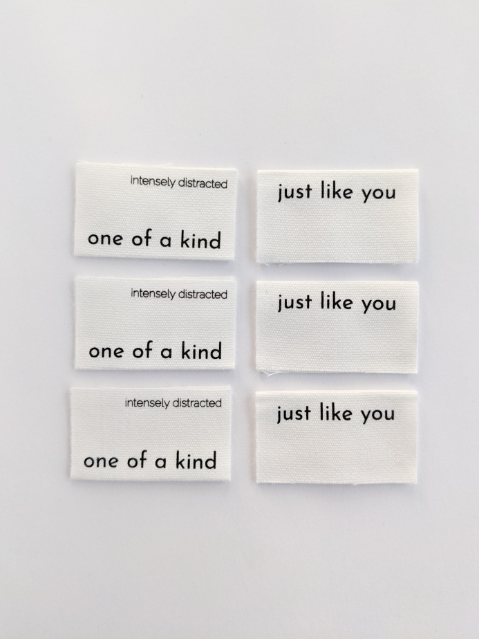 One of a Kind, Just Like You | Cotton Luxe Labels – Intensely Distracted