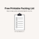 Be Ready For Any Trip – Free Printable Packing List